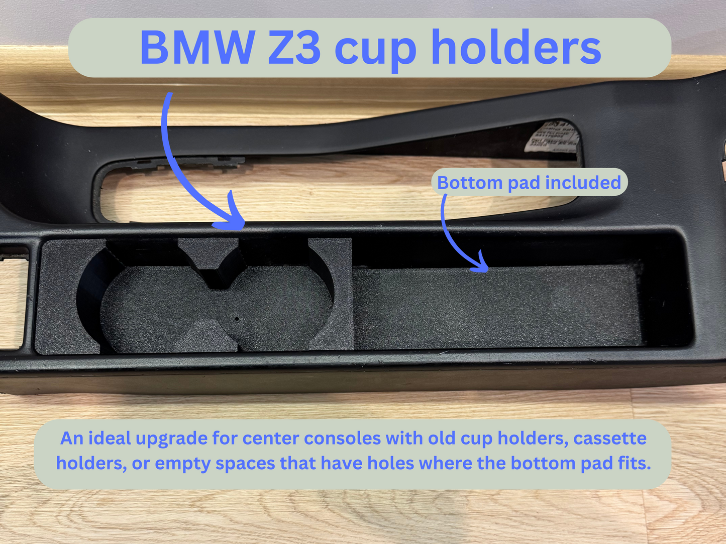 BMW Z3 cup holders (textured)