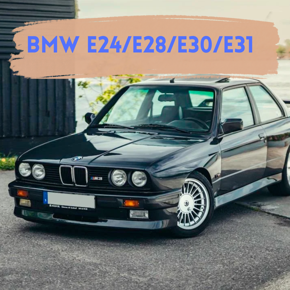 BMW E24/E28/E30/E31
