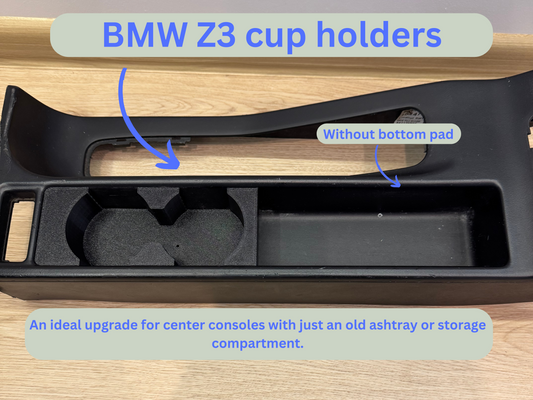 BMW Z3 cup holders (textured)