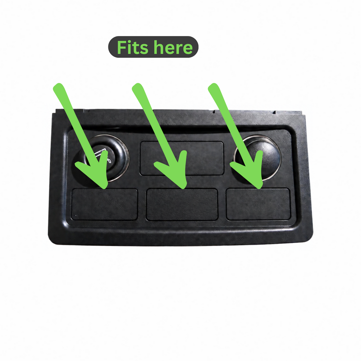 A black rectangular panel with three circular openings, shown on a white background with green arrows pointing into the slots and a label that says 'Fits here'.
